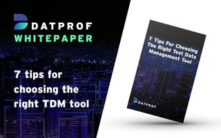 Whitepaper: 7 tips for choosing the right TDM tool