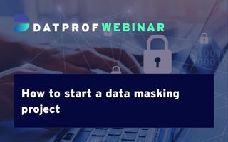 webinar how to start a data masking project
