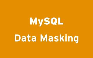 Data masking in MySQL