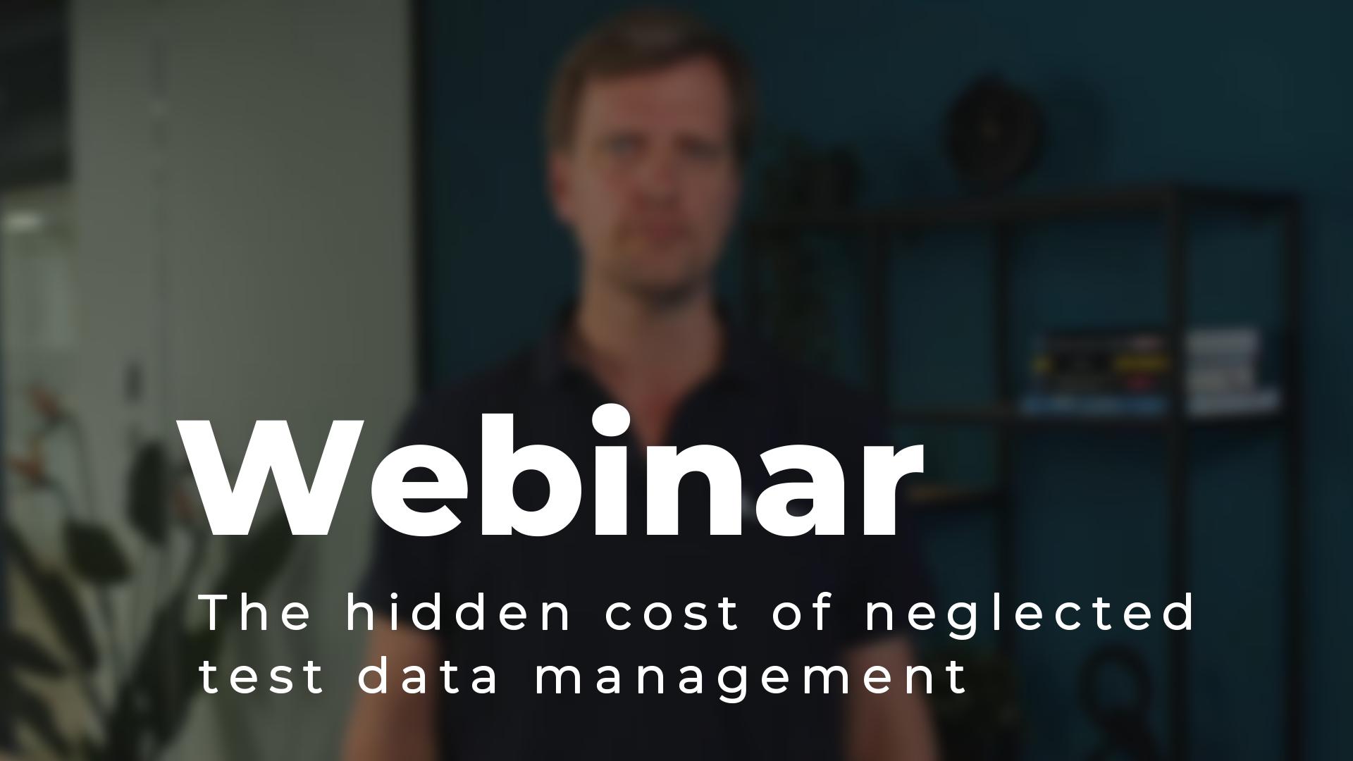 The hidden cost of test data management - DATPROF